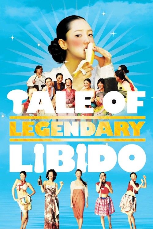 poster of [18＋] A Tale of Legendary Libido (2008) UNRATED Movie